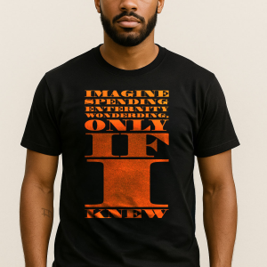 Only If I Knew
